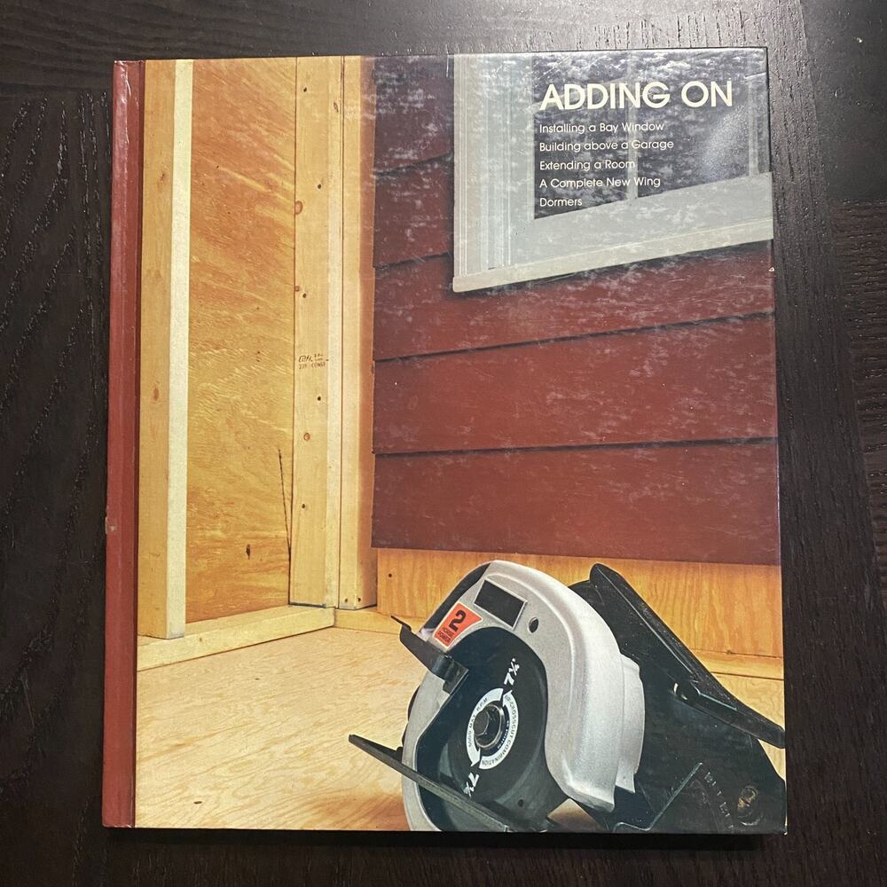 Adding on - Hardcover By Time-Life Books - GOOD